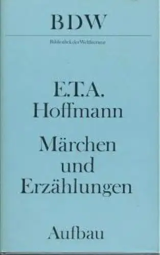 Buch: Märchen und Erzählungen, Hoffmann, E. T. A. Bibliothek der Weltliter 20902