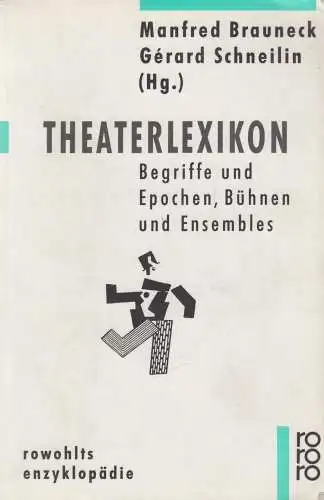 Buch: Theaterlexikon. Brauneck / Schneilin, 1992, Rowohlt Taschenbuch Verlag