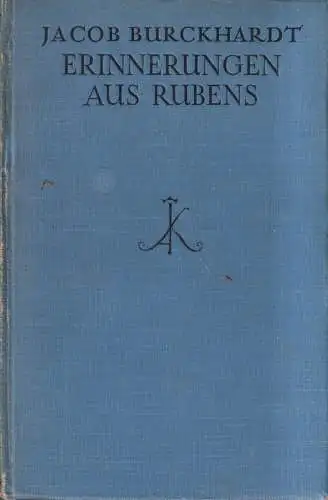 Buch: Erinnerungen aus Rubens, Burckhardt, Jacob. Kröners Taschenausgabe