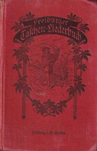Buch: Freiburger Taschen-Liederbuch, Hugo Zuschneid (Hrsg.), Heder Verlag