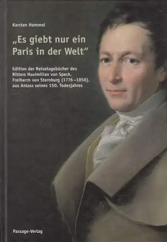 Buch: Es giebt nur ein Paris in der Welt, Hommel, Karsten. 2006, Passage-Verlag