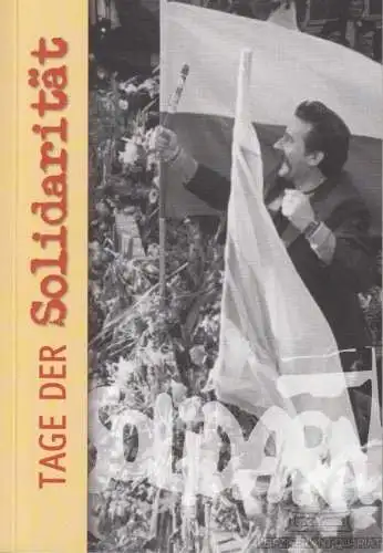 Buch: Tage der Solidarität, Madon-Mitzner, Katarzyna. 2005, Osrodek Karta