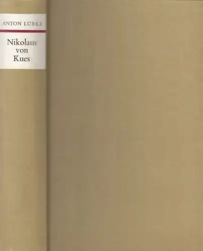 Buch: Nikolaus von Kues, Lübke, Anton. 1968, Verlag Callwey, gebraucht, gut