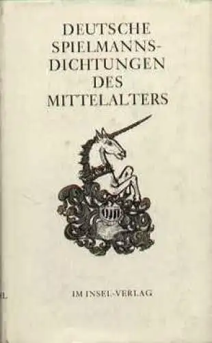 Buch: Deutsche Spielmannsdichtungen des Mittelalters, Hecht, Gretel und Wolfgang