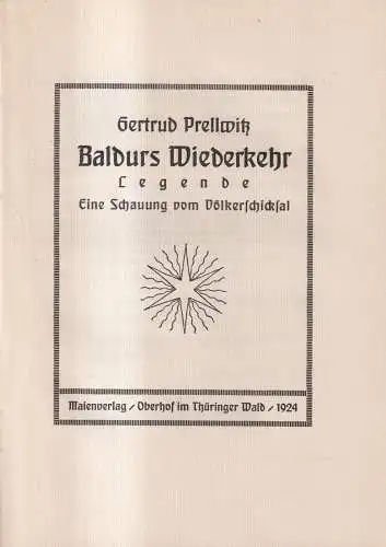 Buch: Baldurs Wiederkehr, Legende. Gertrud Prellwitz, 1924, Maienverlag, signier