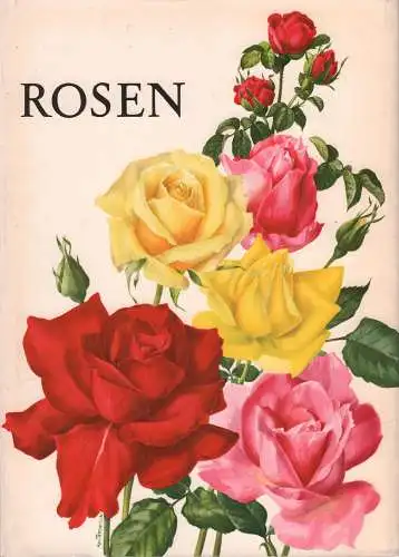 Buch: Rosen, Bois, Eric u.a., Silva Verlag, gebraucht, sehr gut