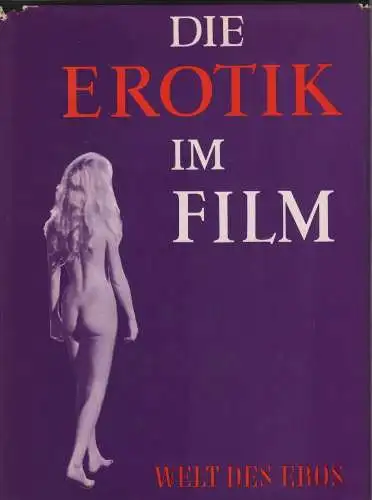 Buch: Die Erotik im Film, Duca, Duca, 1965, gebraucht, akzeptabel