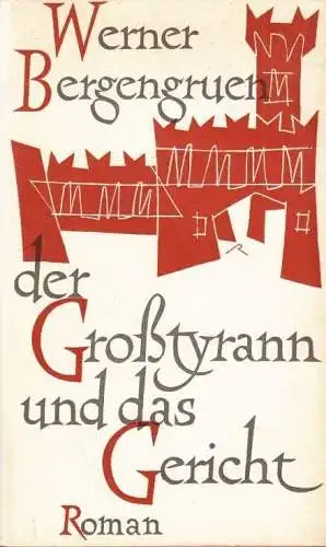 Buch: Der Großtyrann und das Gericht, Bergengruen, Werner. 1957, Roman