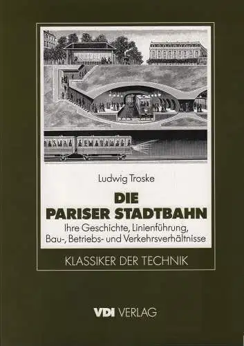 Buch: Die Pariser Stadtbahn, Troske, Ludwig, 1986, gebraucht, sehr gut