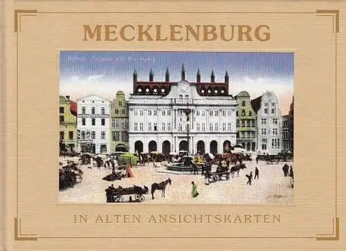Buch: Mecklenburg in alten Ansichtskarten, Lüpke, Gerd. 2001, gebraucht, gut