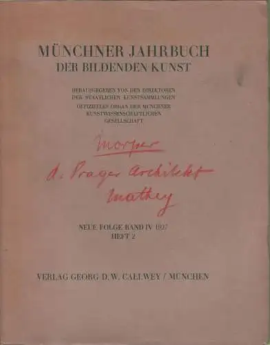 Münchener Jahrbuch der bildenden Kunst Neue Folge Band IV 1927 Heft 2, Callwey
