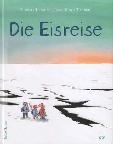 Buch: Die Eisreise, Tidholm, 2021, gebraucht, sehr gut