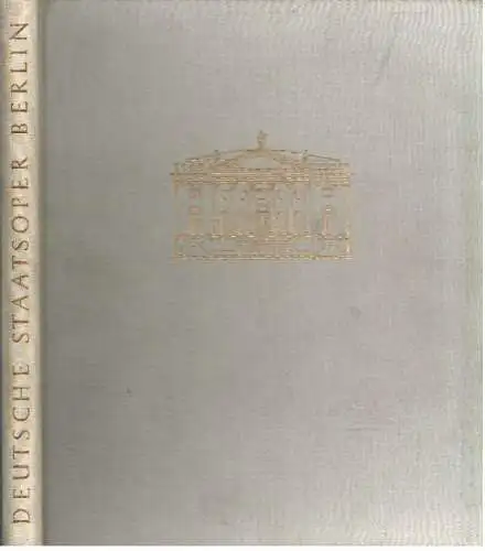 Buch: Deutsche Staatsoper Berlin, Otto, Werner und Günter Rimkus. 1955