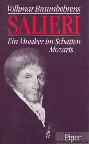 Buch: Salieri, Braunbehrens, Volkmar. 1989, Piper Verlag, gebraucht, gut
