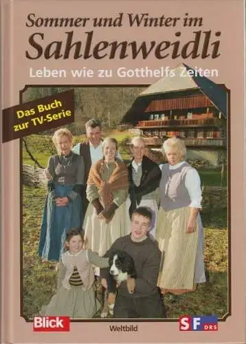 Buch: Sommer und Winter im Sahlenweidli, Zinnenlauf, Monika. 2005