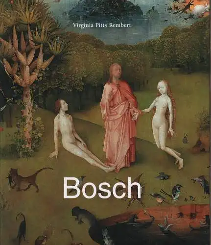Buch: Bosch, Pitts Rembert, Virginia. 2004, Parkstone Press, gebraucht, sehr gut