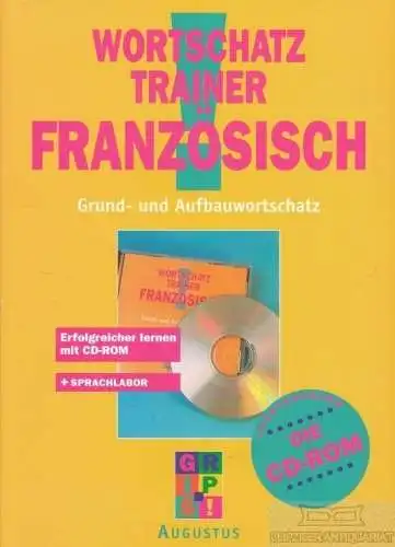 Buch: Wortschatz Trainer Französisch, Augustus Verlag. Grips!, Augustus