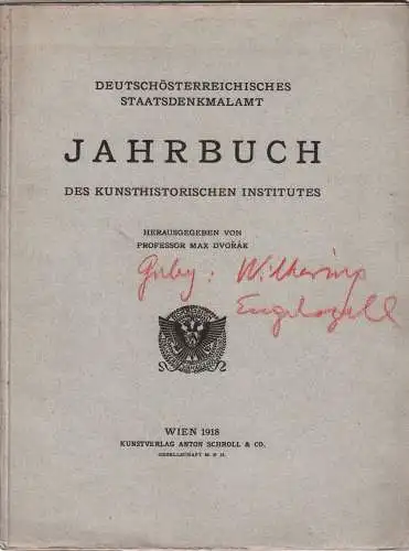 Jahrbuch des Kunsthistorischen Institutes Band XII 1918, Dvorak, Max (Hrsg.)