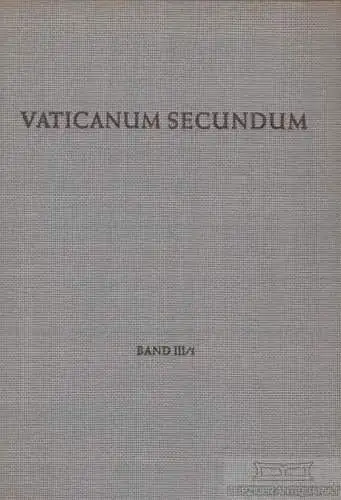 Buch: Vaticanum secundum, Becker, Werner / Gülden, Josef. Vaticanum secundum