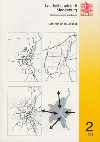 Buch: Verkehrliches Leitbild der Landeshauptstadt Magdeburg, Theine, W. 1993