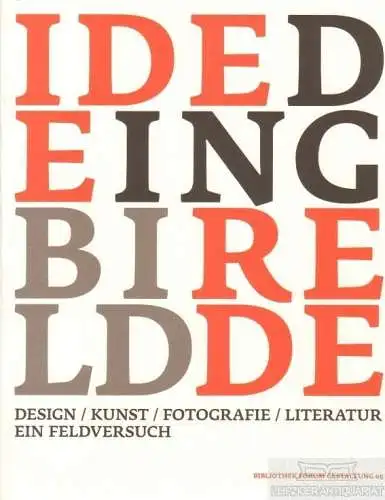 Buch: Design / Kunst / Fotografie / Literatur, Eisold. 2010, Ein Feldversuch