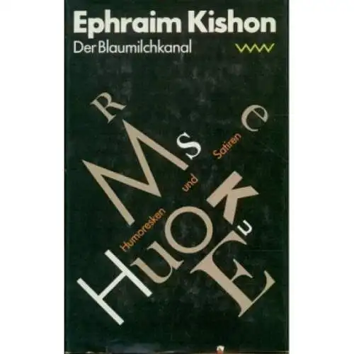 Buch: Der Blaumilchkanal, Kishon, Ephraim. 1988, Verlag Volk und Welt, gebraucht