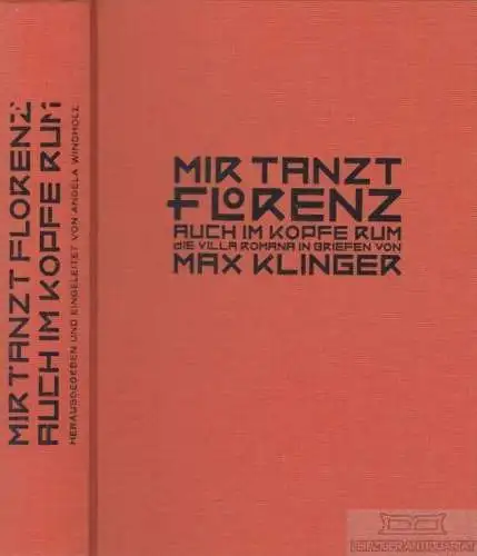 Buch: Mir tanzt Florenz auch im Kopfe rum, Windholz, Angela. 2005