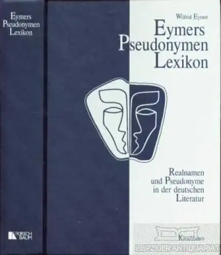 Buch: Eymers Pseudonymen Lexikon, Eymer, Wilfrid. 1997, Kirschbaum Verlag