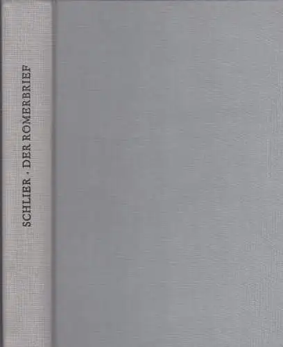 Buch: Der Römerbrief, Schlier, Heinrich. 1978, St. Benno-Verlag, gebraucht, gut