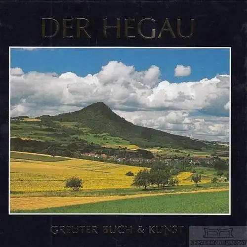 Buch: Der Hegau, Greuter, Christoph. 2000, Stadt-Bild-Verlag, gebraucht, gut