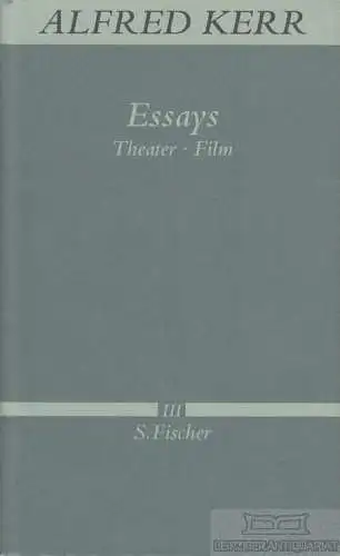 Buch: Essays Theater, Film, Kerr, Alfred. 1991, S. Fischer Verlag, Band 3