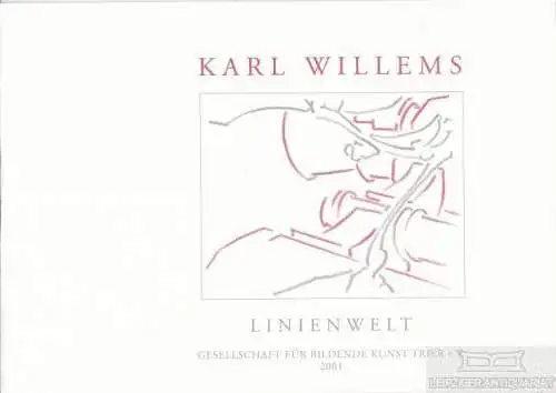 Buch: Karl Willems Linienwelt, Uthemann, Ernest W. 2001, gebraucht, gut