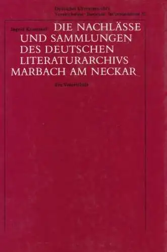 Buch: Die Nachlässe und Sammlungen des Deutschen Literaturarchivs. 1983