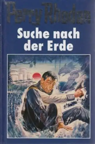 Buch: Suche nach der Erde, Rhodan, Perry. Perry Rhodan, 2003, gebraucht, gut