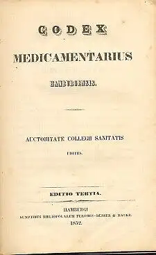 Buch: Codex medicamentarius Hamburgensis. 1852, Verlag Perthes-Besser & Mauke