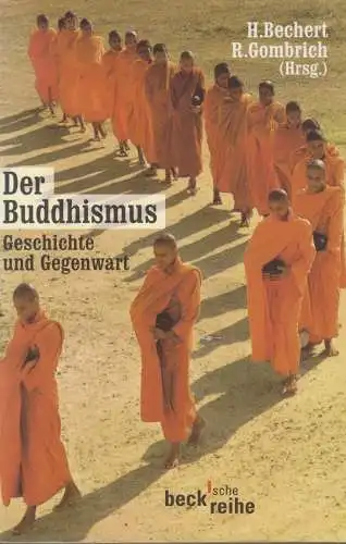 Buch: Der Buddhismus, Bechert, Heinz, 2000, C. H. Beck, Geschichte und Gegenwart