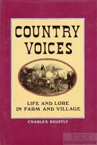 Buch: Country Voices, Kightly, Charles. 1984, Verlag Thames and Hudson
