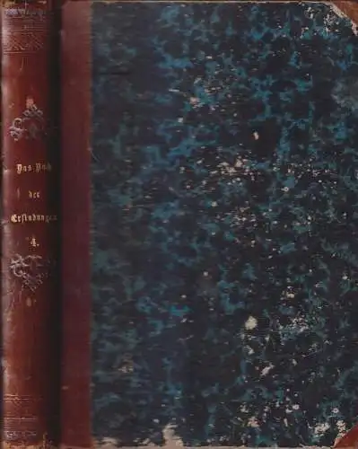 Buch: Das Buch der Erfindungen, Gewerbe und Industrien 4. Band, 1866, O. Spamer