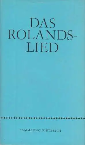 Sammlung Dieterich, Das Rolandslied, Besthorn, Rudolf. 1981, gebraucht, gut