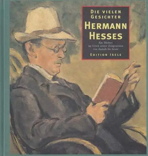 Buch: Die vielen Gesichter Hermann Hesses. Rathenau u.a., 1996, Edition Isele