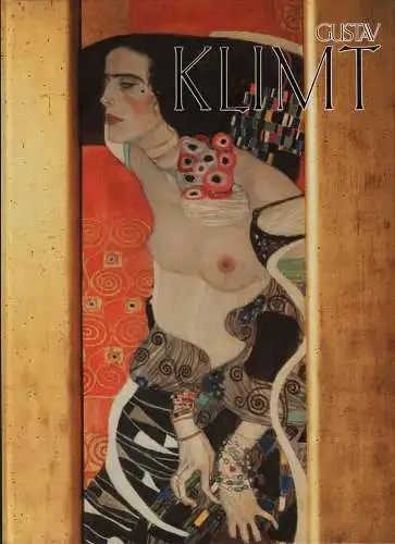 Buch: Gustav Klimt, Schmidt, L., 1989, Berghaus Verlag, gebraucht, gut