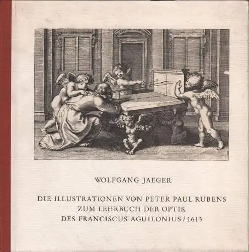 Buch: Illustrationen von Peter Paul Rubens zu Lehrbuch der Optik, Jaeger, 1976