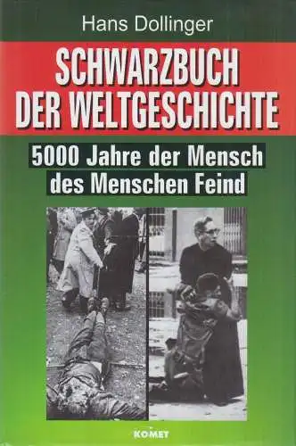 Buch: Schwarzbuch der Weltgeschichte. Dollinger, Hans, 1999, gebraucht, sehr gut