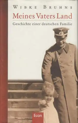 Buch: Meines Vaters Land, Bruhns, Wibke. 2004, gebraucht, gut