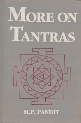 Buch: More on Tantras, Pandit, M. P. 1985, Sterling Publishers Private Ltd