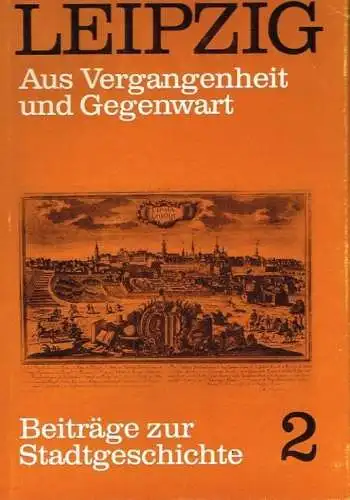 Buch: Leipzig. Aus Vergangenheit und Gegenwart, Sohl, Klaus. 1983 23608