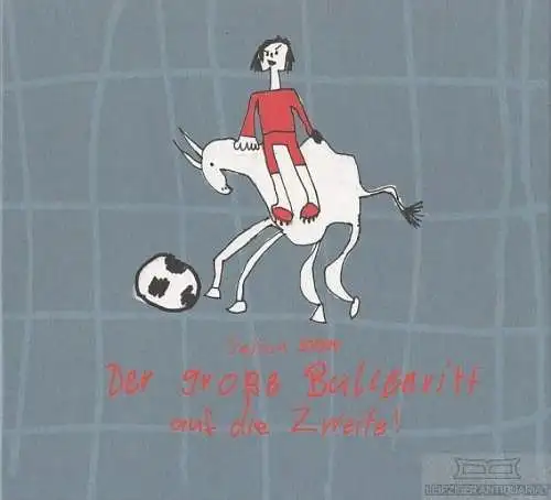 Buch: Der große Bullenritt auf die Zweite!, Buchkinder. 2014, Saison 2013/14