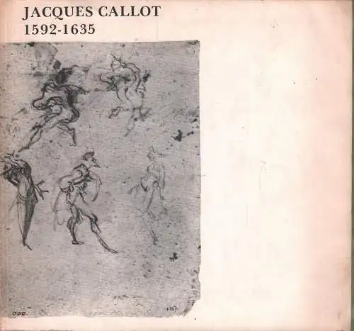 Ausstellungskatalog: Jaques Callot, 1970, 1592-1635, gebraucht, gut