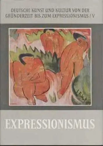 Buch: Expressionismus, Hamann, Richard und Jost Hermand. 1977, Akademie Verlag