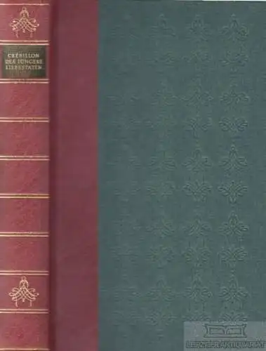 Buch: Die Liebestaten des Vicomente de Nantel, Crebillon der Jüngere. 1964